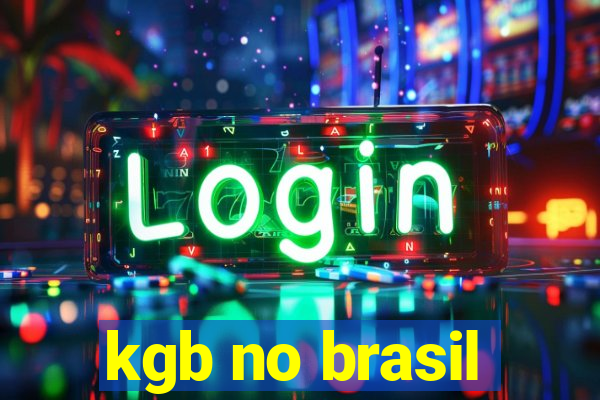 kgb no brasil